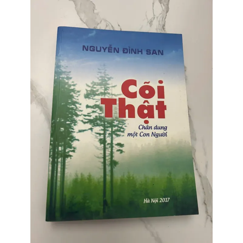Cõi Thật (Chân dung một Con Người) - Nguyễn Đình San - Chân dung / Hồi ký 654779