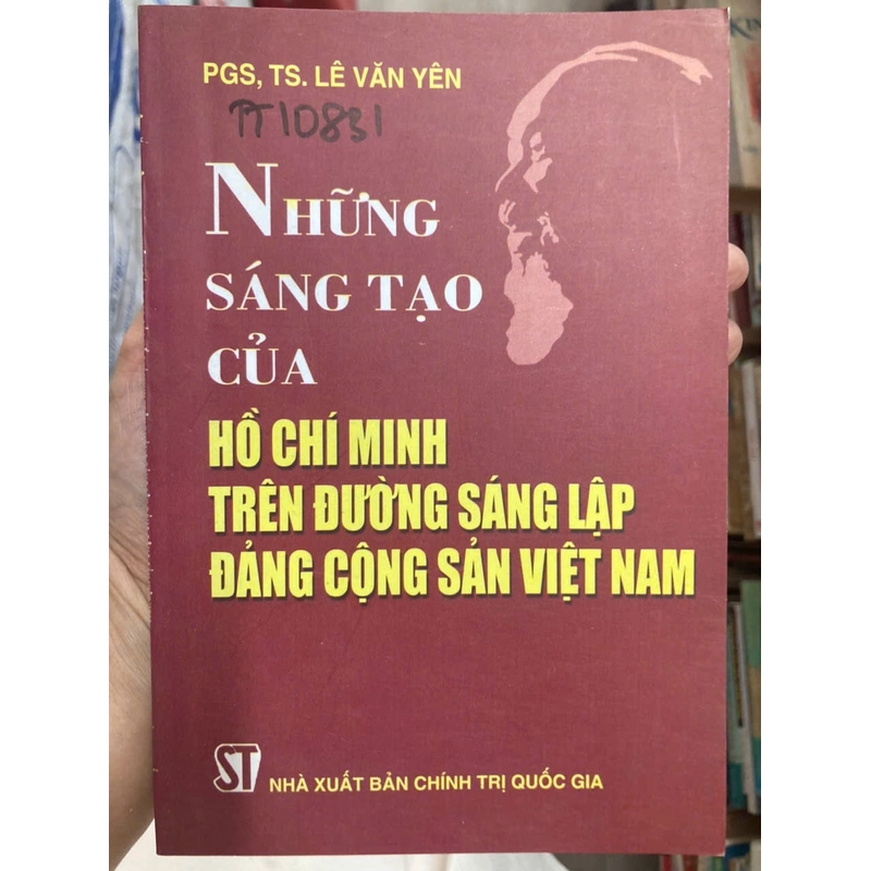 NHỮNG SÁNG TẠO CỦA HỒ CHÍ MINH TRÊN ĐƯỜNG SÁNG LẬP ĐẢNG CỘNG SẢN VIỆT NAM 303066