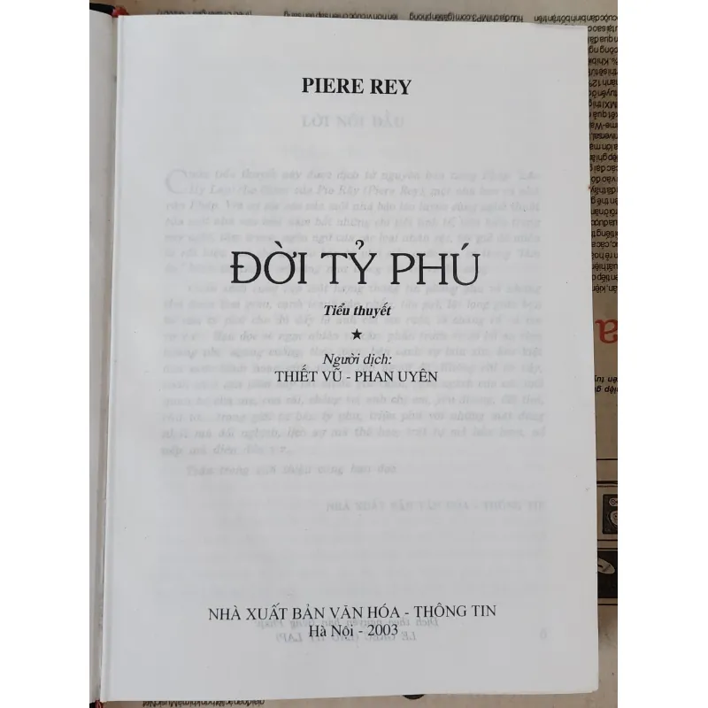 Tiểu thuyết ĐỜI TỶ PHÚ - tác giả Pierre Rey (bìa cứng, 826 trang) 704168
