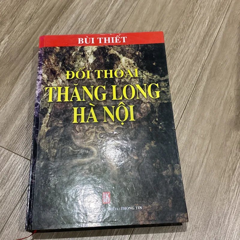 ĐỐI THOẠI THĂNG LONG HÀ NỘI, bản bìa cứng (xb 2010) 1029017