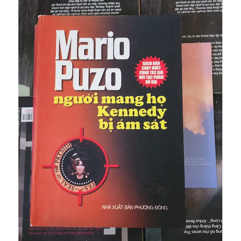 Tiểu thuyết Mỹ của Mario Puzo: NGƯỜI MANG HỌ KENNEDY BỊ ÁM SÁT 717517