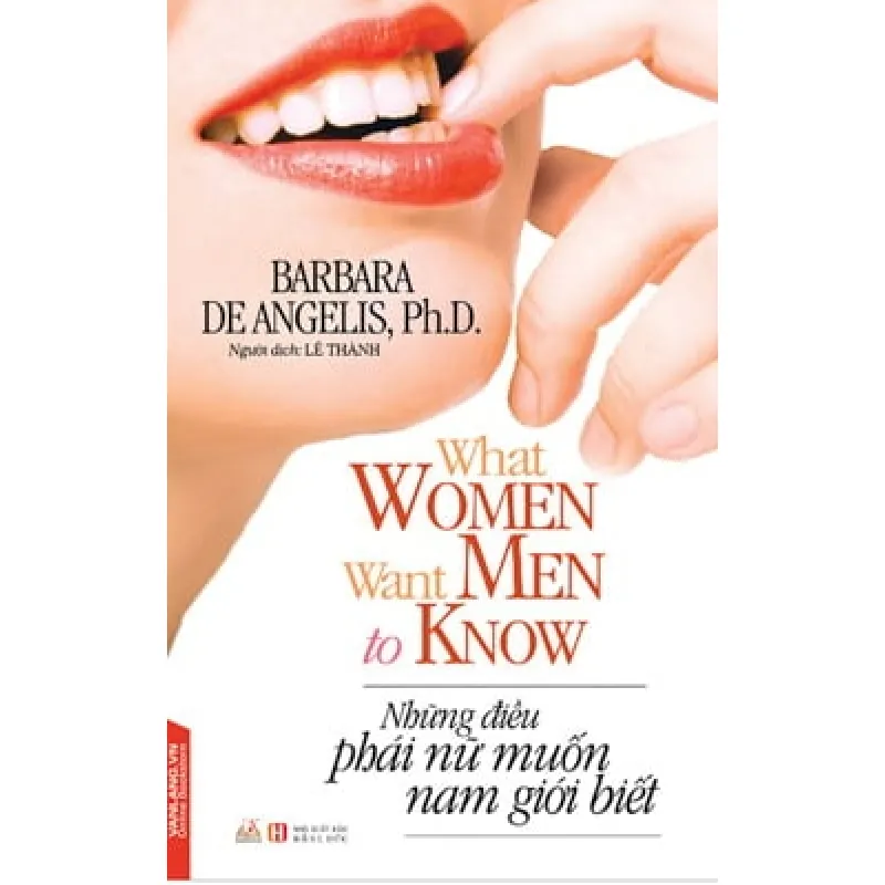 Những Điều Phái Nữ Muốn Nam Giới Biết - Barbara De Angelis, Ph.D 692472