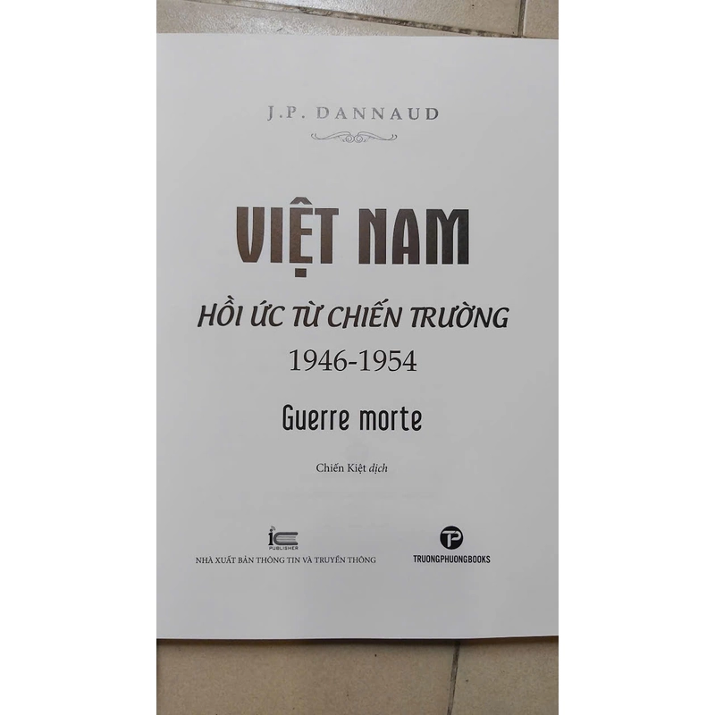 VIỆT NAM HỒI ỨC TỪ CHIẾN TRƯỜNG (1946-1954) 333880