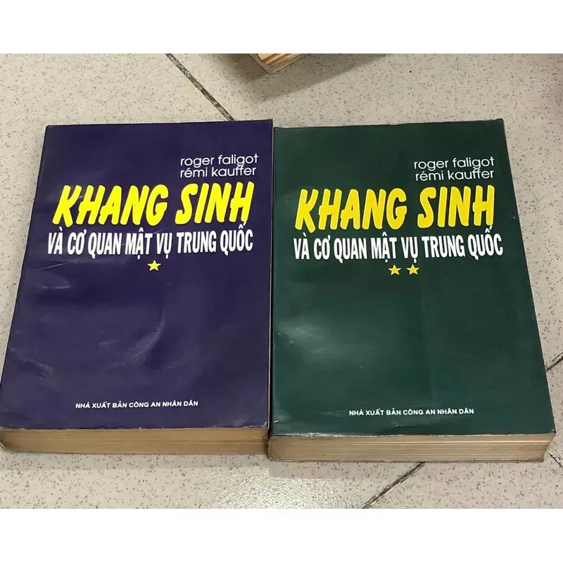 Kháng Sinh Và Cơ Quan Mật Vụ Trung Quốc - Roger Faligot & Rémi Kauffer (bộ 2 tập) 606951