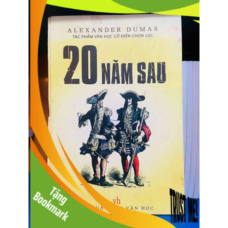 (TẶNG BOOKMARK) 20 năm sau - Alexander Dumas VĂN HỌC RBK0810 938182