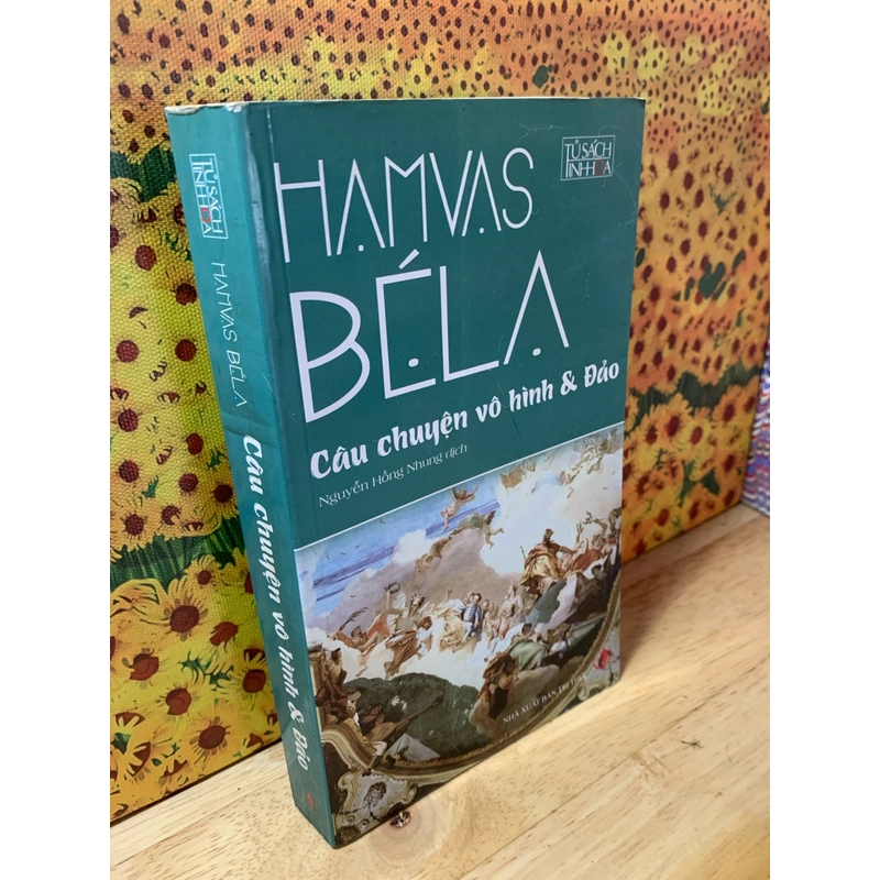 Câu chuyện vô hình và đảo - Hamvas Béla 540406