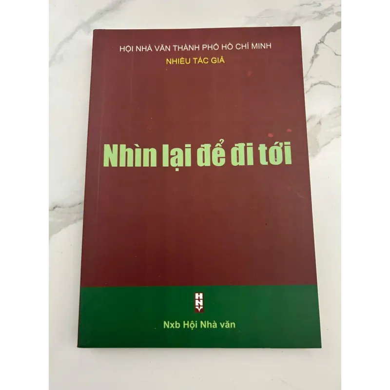 Nhìn Lại Để Đi Tới – Tác giả: Nhiều tác giả 601292