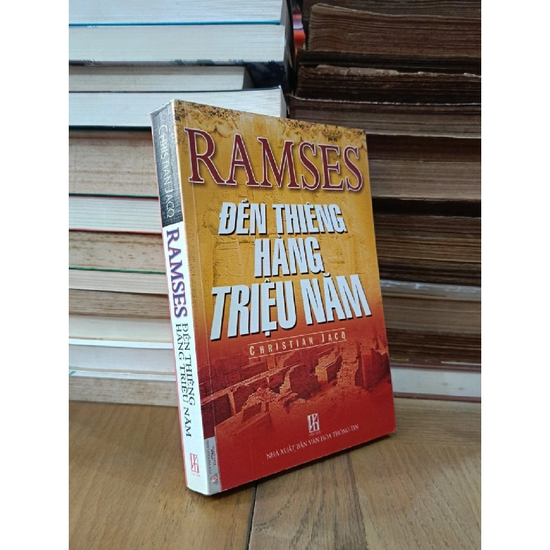 Ramses: Đền thiêng hàng triệu năm - Christian Jacq (Đồng Lâm dịch) 760614