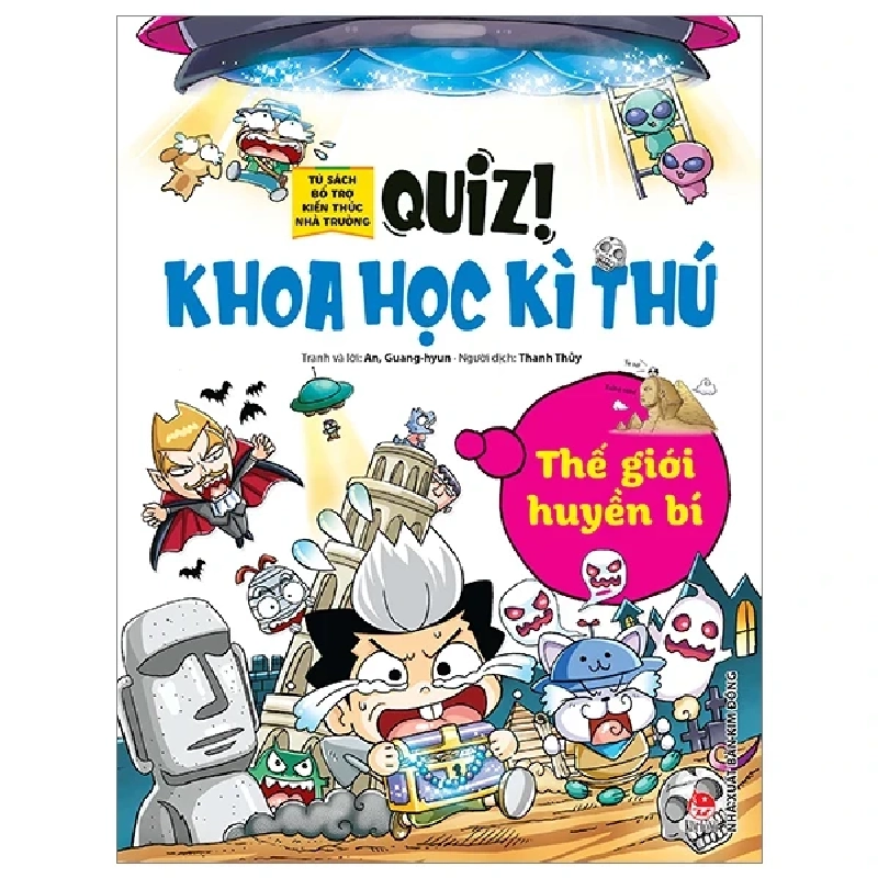 Quiz! Khoa Học Kì Thú - Thế Giới Huyền Bí - An Guang Hyun (Mới 100%) Kiến thức bách khoa, NXB Kim Đồng - SÁCH ĐẠI HỌC 483115