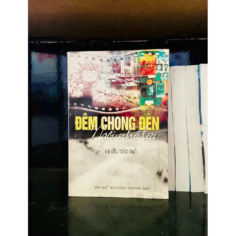 Đêm chong đèn ngồi nhớ lại - Nhiều tác giả 554468