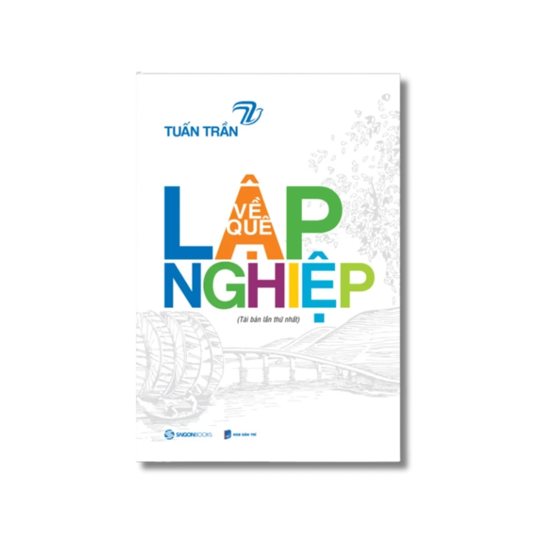 Về quê lập nghiệp - Tuấn Trần Vanvosach 725227
