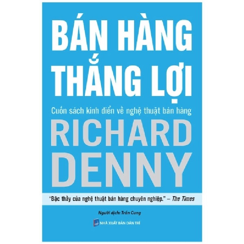 Bán Hàng Thắng Lợi - Richard Denny 160256