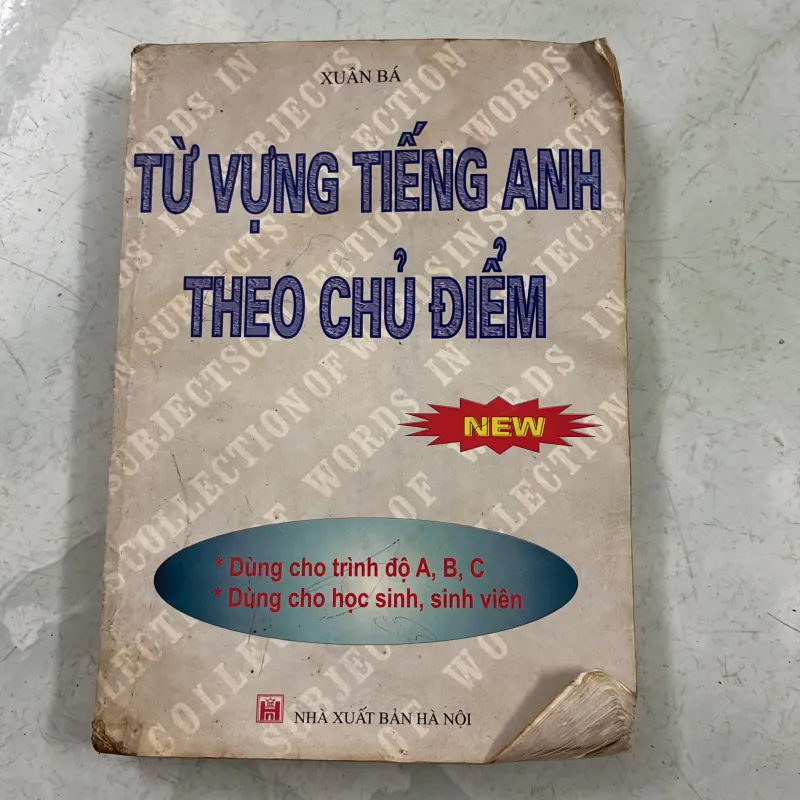 Từ vựng Tiếng Anh theo chủ điểm - Xuân Bá 989499