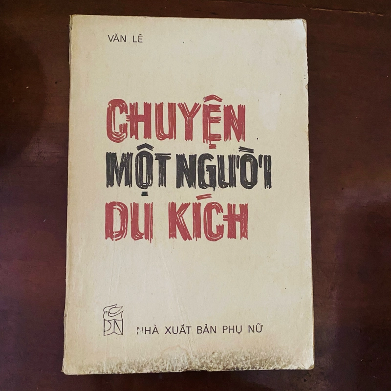 Chuyện một người du kích - Văn Lê  391289