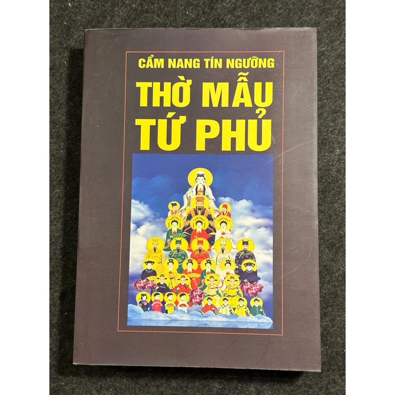 Cẩm Nang Tín Ngưỡng Thờ Mẫu Tứ Phủ 489386