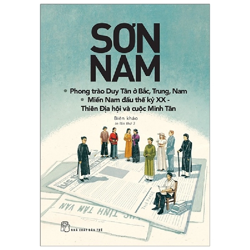 Phong Trào Duy Tân Ở Bắc, Trung, Nam - Miền Nam Đầu Thế Kỷ XX - Thiên Địa Hội Và Cuộc Minh Tân - Sơn Nam ASB.PO Oreka-Blogmeo120125 373109