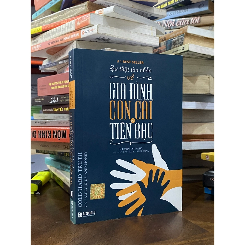 Sự thật tàn nhẫn về gia đình con cái và tiền bạc - Kevin O'Leary 479003