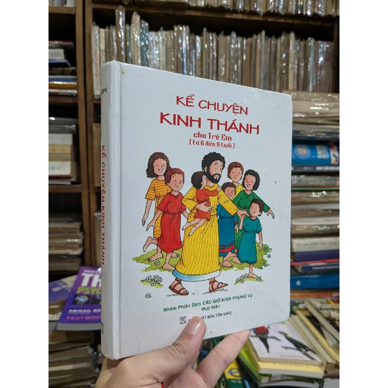 Kể chuyện kinh thánh cho trẻ em ( từ 6 đến 9 tuổi ) 800641