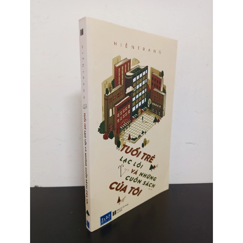 Tuổi Trẻ Lạc Lối Và Những Cuốn Sách Của Tôi (2016) - Hiền Trang Mới 90% HCM.ASB1803 913611