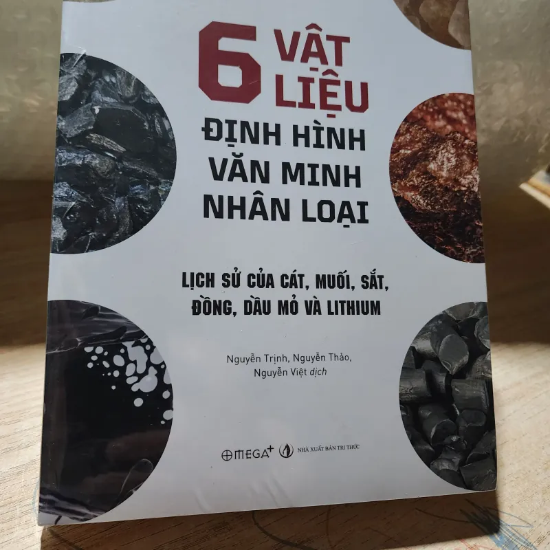 6 vật liệu định hình văn minh nhân loại | Ed Conway 746719