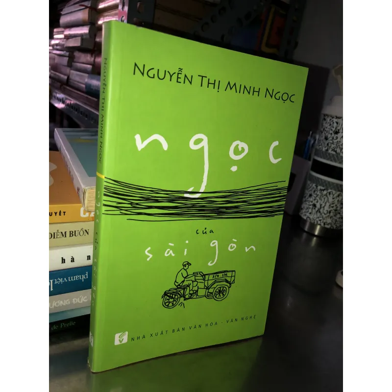 Ngọc của Sài Gòn - Nguyễn Thị Minh Ngọc  1002234