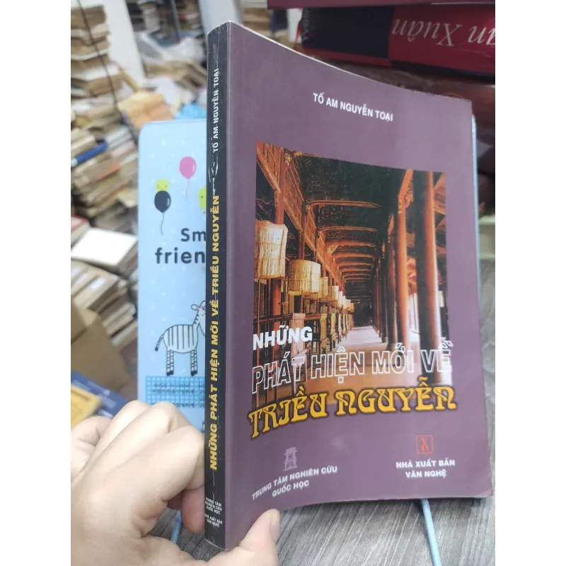 Sách: Những phát hiện mới về triều Nguyễn - TG: Tố Am Nguyễn Toại (A2) 752492