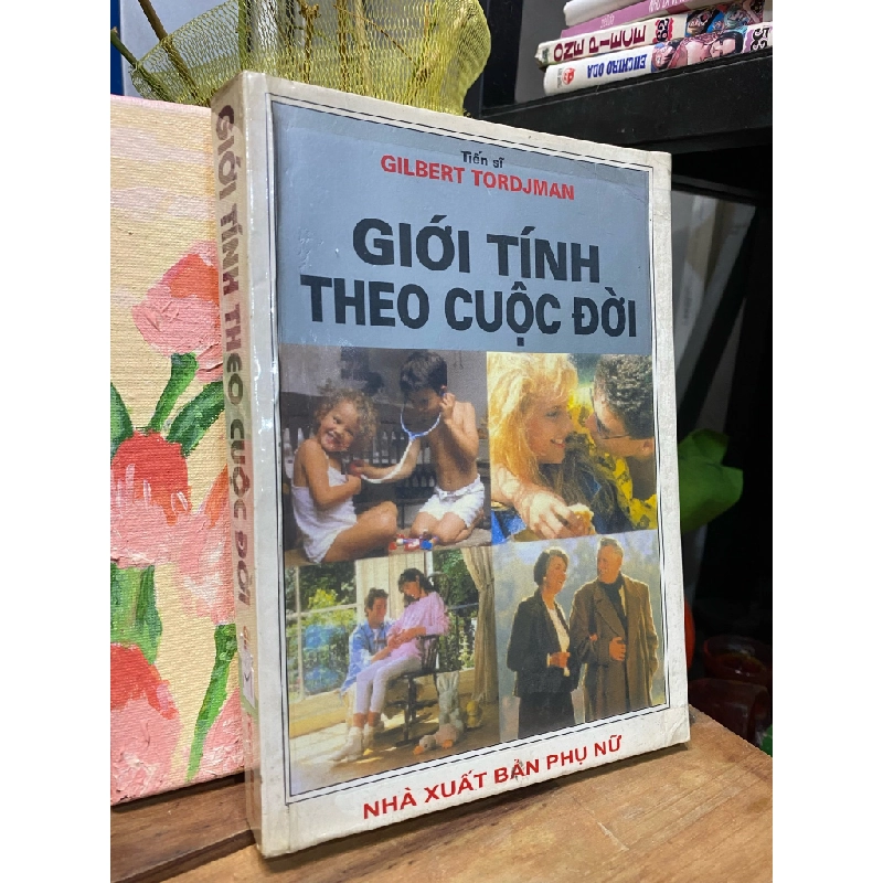 Giới tính theo cuộc đời - Gilbert Tordjman 292338