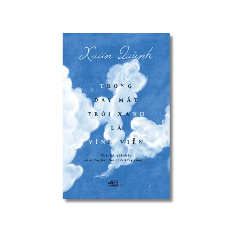 Trong đáy mắt trời xanh là vĩnh viễn - Xuân Quỳnh , Lưu Khánh Thơ biên soạn 724483