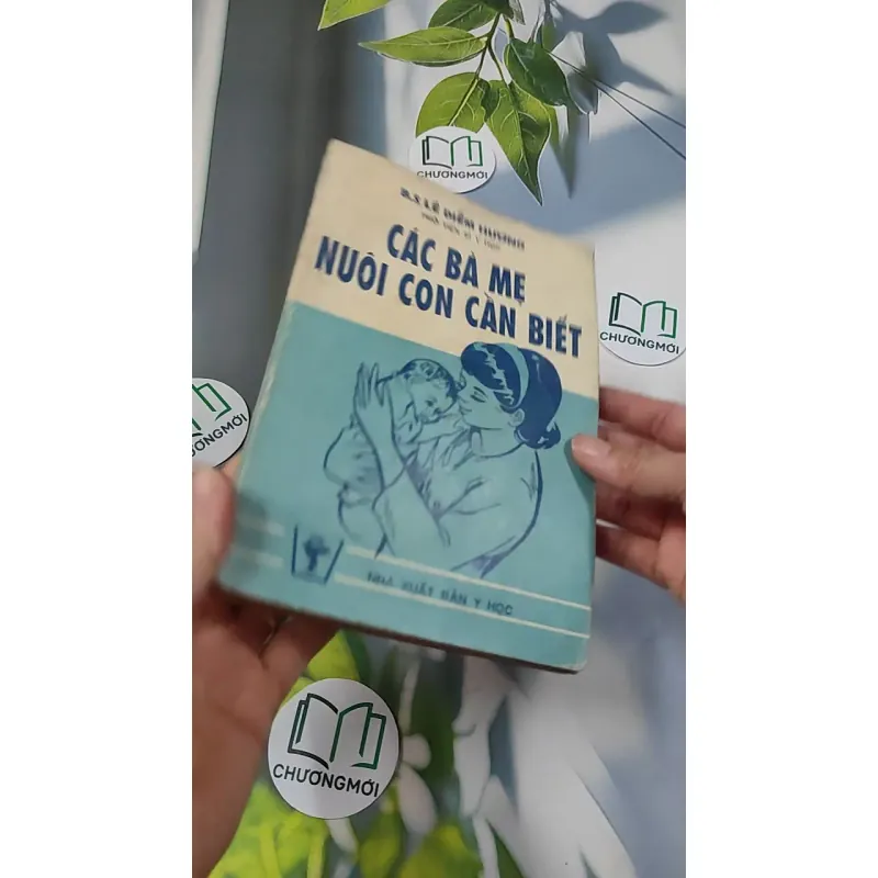 [XƯA] Các Bà Mẹ Nuôi Con Cần Biết (1995) - BS. Lê Diễm Hương 776021