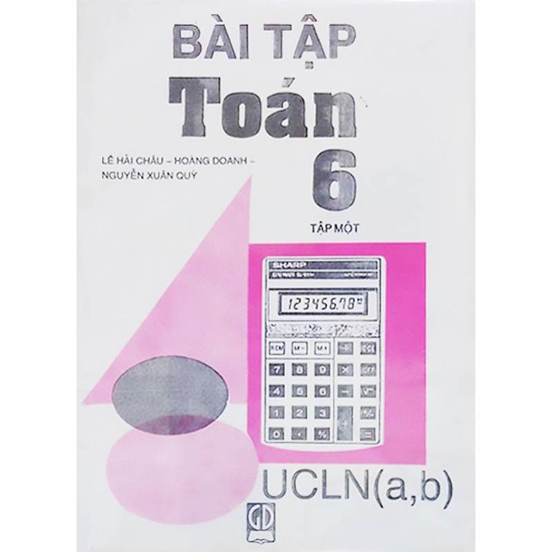 Bài tập Toán lớp 6 xưa (Tập Một) 72856