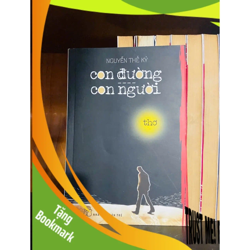 (TẶNG BOOKMARK) Con đường con người - Nguyễn Thế Kỷ - VĂN HỌC - RBK1211 941901