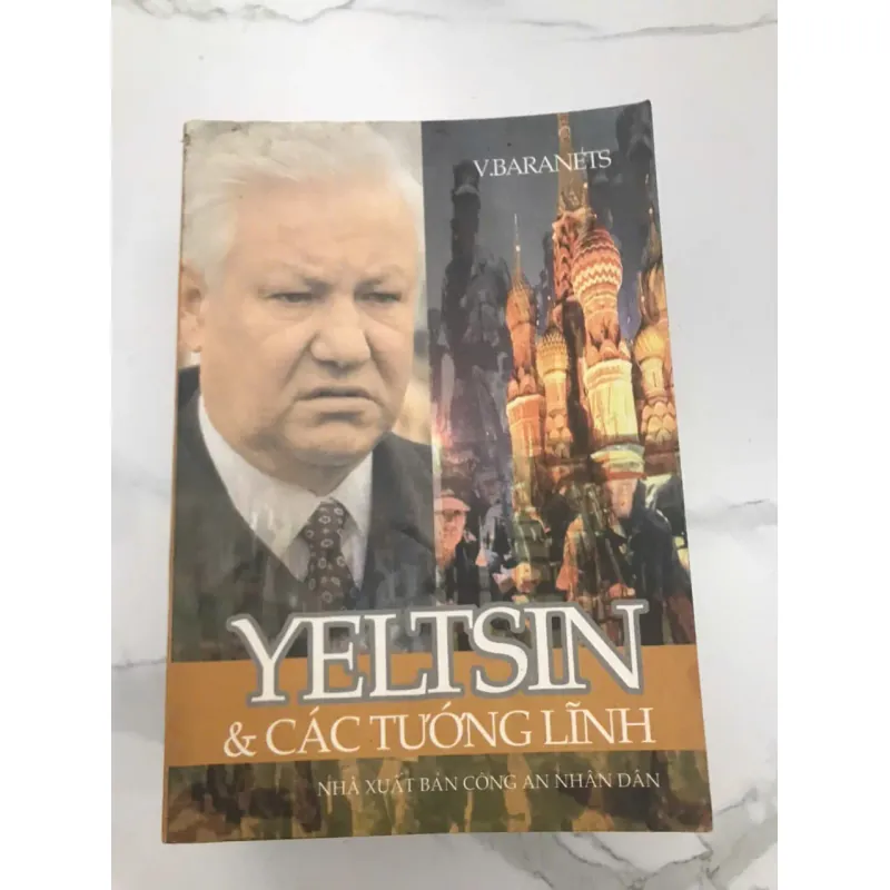 YELTSIN & CÁC TƯỚNG LĨNH - Victor Baranets 598103