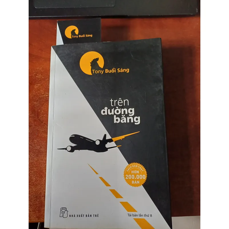 Sách Trên đường băng – Tony Buổi Sáng Tái bản lần thứ 8 hơn 200.000 bản 719493