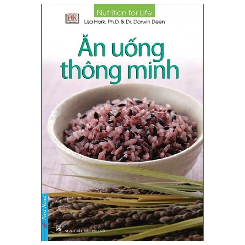 Ăn Uống Thông Minh (Tái Bản 2021) - Lisa Hark, Ph.D., Dr. Darwin Deen 293569