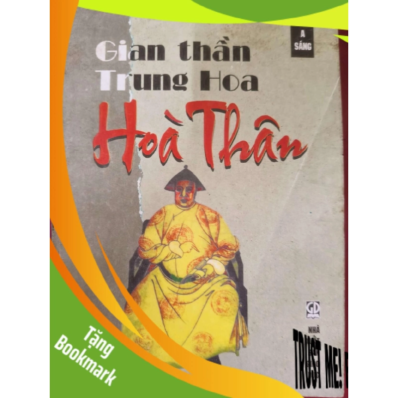 (TẶNG BOOKMARK) GIAN THẦN TRUNG HOA HÒA THÂN - ĐÔNG A SÁNG  - 2008 - 167 trang LỊCH SỬ - CHÍNH TRỊ - TRIẾT HỌC RBK0709 944192