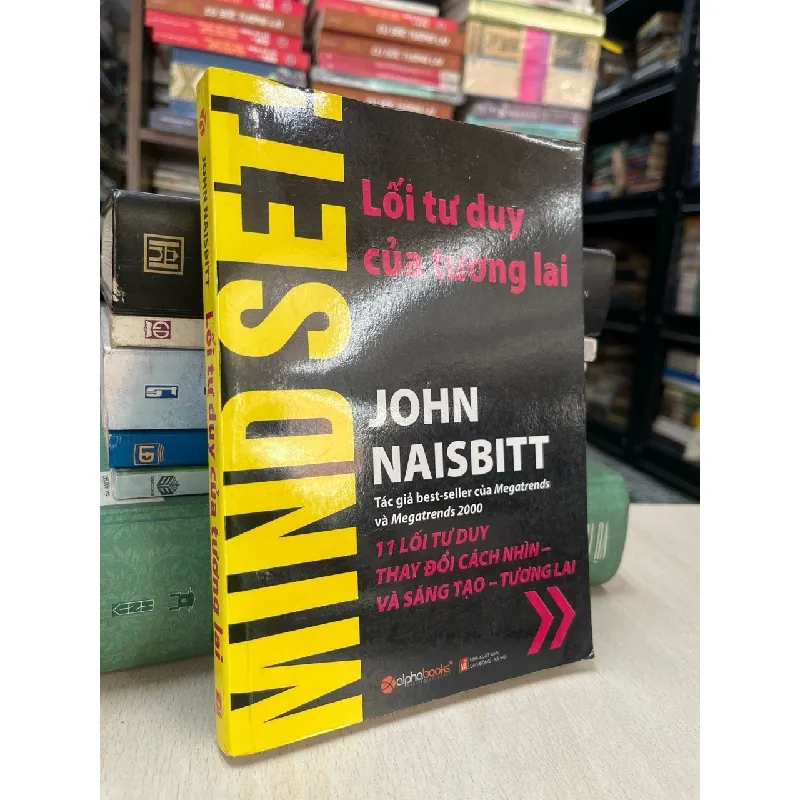 Lối tư duy của tương lai - John Naisbitt 609497
