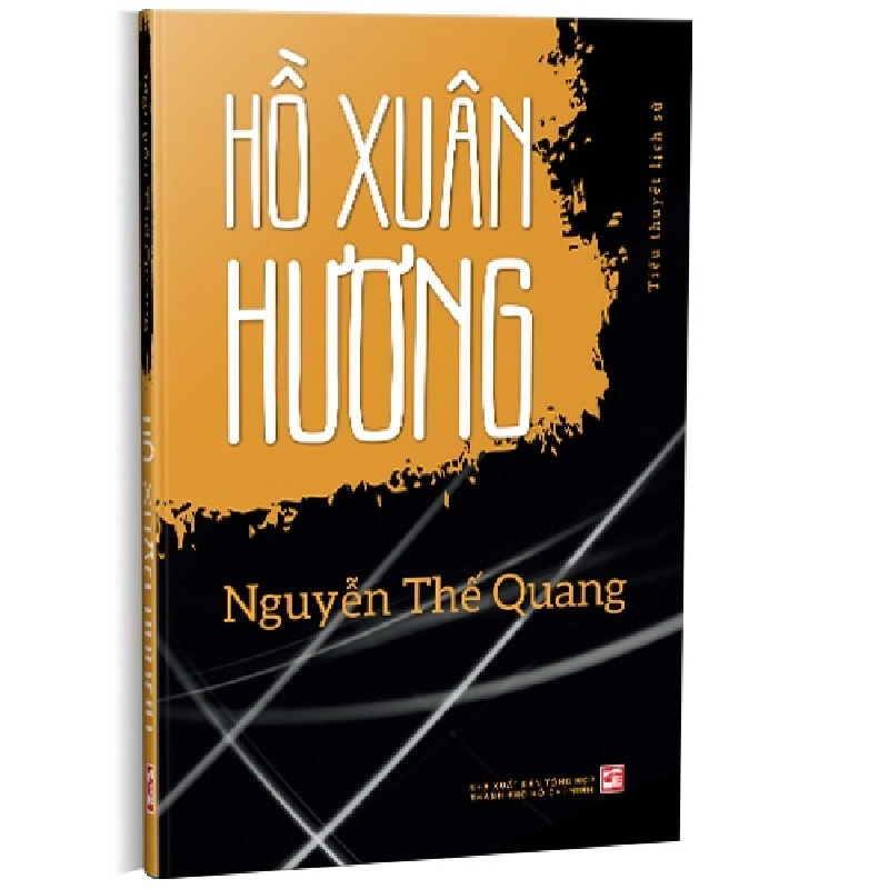 Hồ Xuân Hương  (Tiểu thuyết lịch sử) mới 100% Nguyễn Thế Quang 2024 HCM.PO 350098