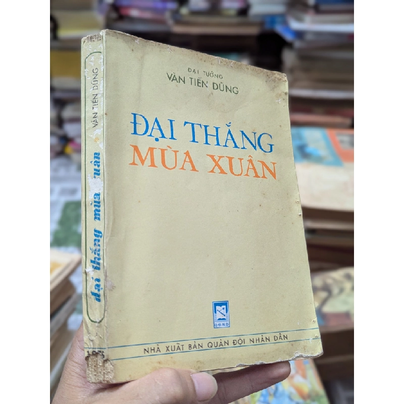 Đại thắng mùa xuân - Đại tướng Văn Tiến Dũng 189569