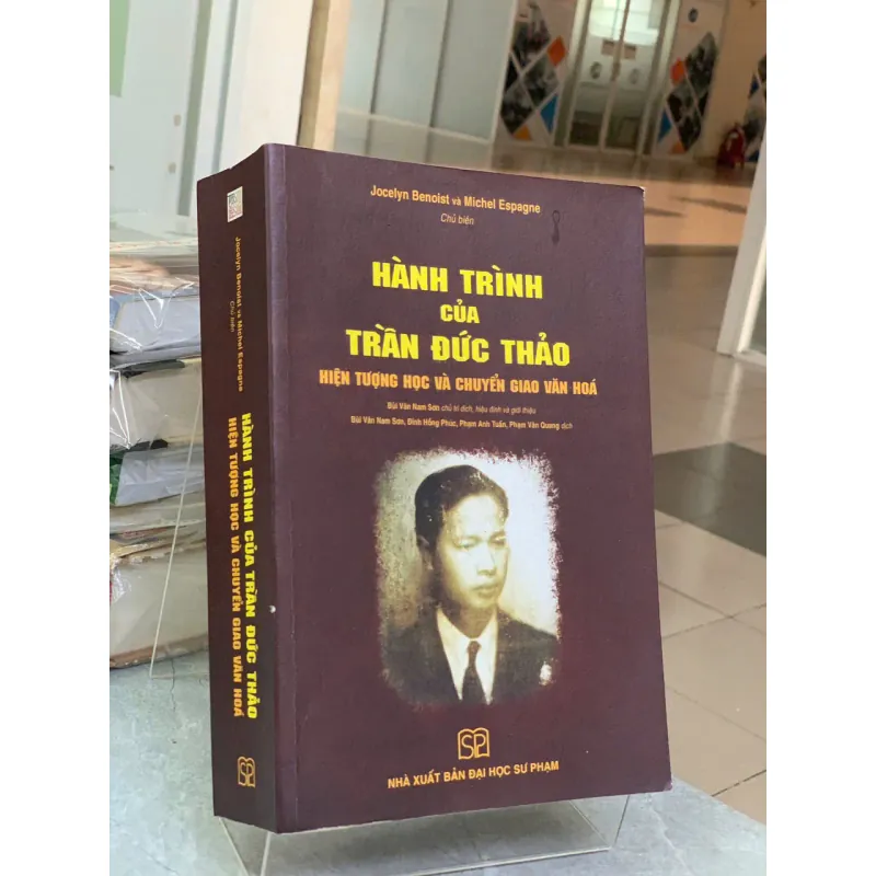 HÀNH TRÌNH CỦA TRẦN ĐỨC THẢO HIỆN TƯỢNG HỌC VÀ CHUYỂN GIAO VĂN HÓA 718228