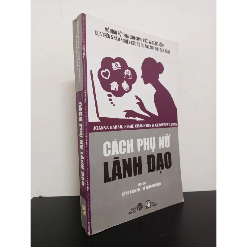 [Phiên Chợ Sách Cũ] Cách Phụ Nữ Lãnh Đạo - Joanna Barsh, Susie Cranston, Geoffrey Lewis 1102 ASB Oreka Blogmeo 230225 389700