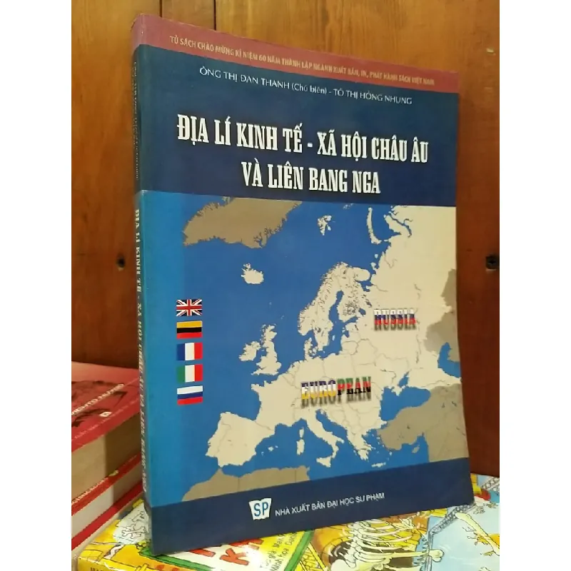 Địa lý kinh tế - Xã hội châu Âu và Liên Bang Nga - Ông Thị Đan Thanh chủ biên 707574