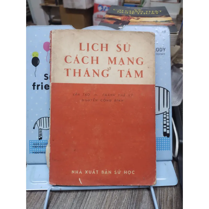 Sách: Lịch sử cách mạng Tháng Tám - TG: Văn Tạo - Thành Thế Vỹ - Nguyễn Công Bình (A3) 735255