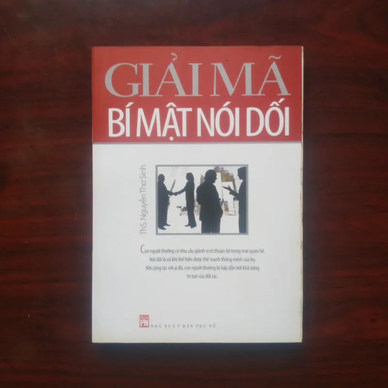 [Sách Đọc Vị] Giải Mã Bí Mật Nói Dối (Nguyễn Thơ Sinh) 934204