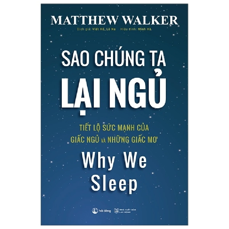 Sao Chúng Ta Lại Ngủ - Why We Sleep - Matthew Walker 295876