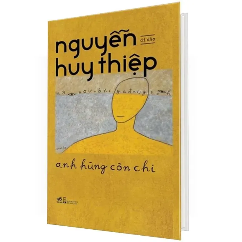 nguyễn huy thiệp - anh hùng còn chi (bìa cứng) 703352