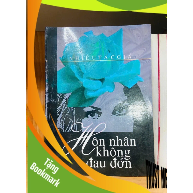 (TẶNG BOOKMARK) Hôn nhân không đau đớn - VĂN HỌC - RBK2011-51 945390