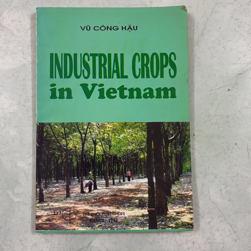 Industrial Crops in Vietnam - Vũ Công Hậu 977231