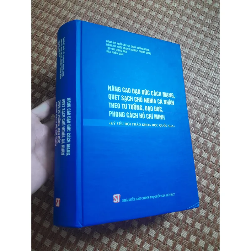 NÂNG CAO ĐẠO ĐỨC CÁCH MẠNG, QUÉT SẠCH CHỦ NGHĨA CÁ NHÂNI 735329