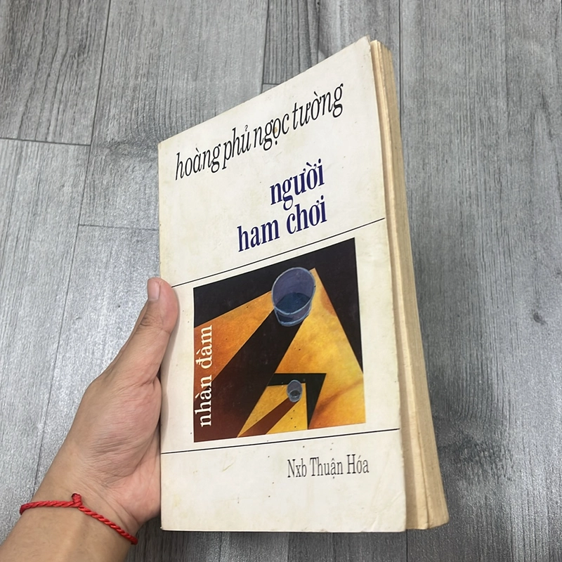 Người ham chơi- Hoàng Phủ Ngọc Tường. 2a2 521792
