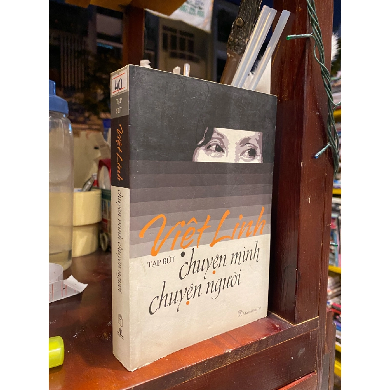 Chuyện mình chuyện người - Việt Linh 129445